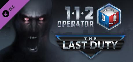 112 Operator - The Last Duty