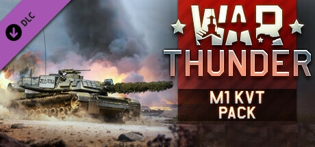 War Thunder - M1 KVT Pack