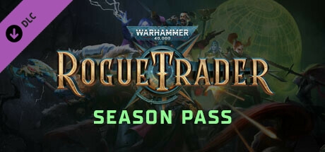 Warhammer 40,000: Rogue Trader - Season Pass