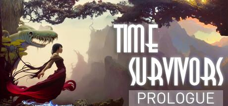 Time Survivors: Prologue