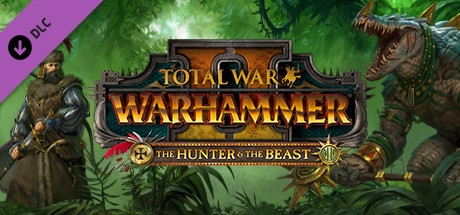 Total War: WARHAMMER II - The Hunter &amp; The Beast