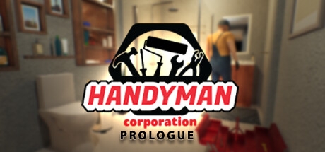 Handyman Corporation: Prologue
