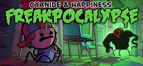 Cyanide &amp; Happiness - Freakpocalypse