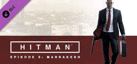 HITMAN™: Episode 3 - Marrakesh