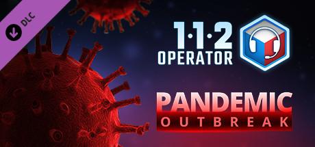 112 Operator - Pandemic Outbreak
