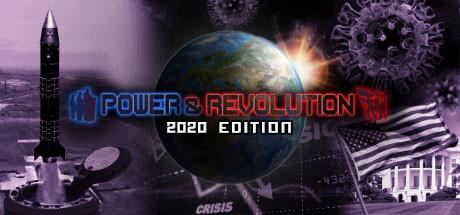 Power &amp; Revolution 2020 Edition