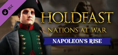 Holdfast: Nations At War - Napoleon's Rise