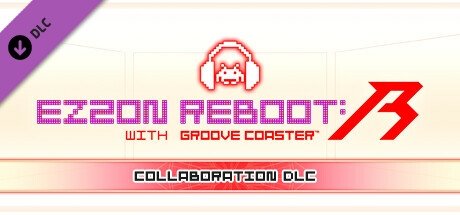 EZ2ON REBOOT : R - GROOVE COASTER Collaboration DLC
