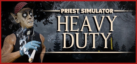 Priest Simulator: Heavy Duty