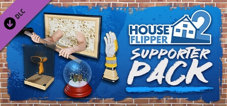 House Flipper 2 - Supporter Pack