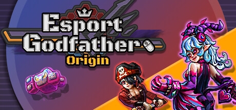 Esports Godfather Origin