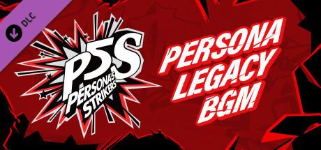 Persona® 5 Strikers - Legacy BGM Pack